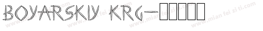 Boyarskiy Krg字体转换